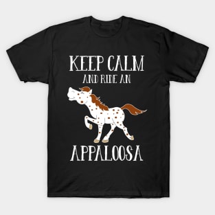 Keep Calm and Ride an Appaloosa Red Roan Horse T-Shirt